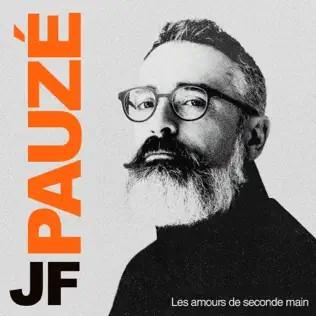 Pochette de Les amours de seconde main – JF Pauzé